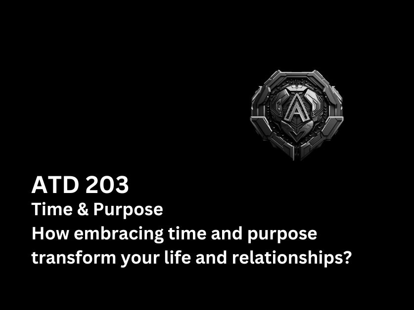Time & Purpose